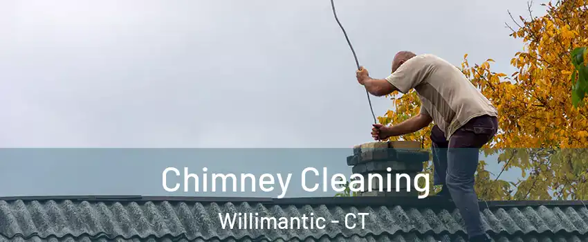  Chimney Cleaning Willimantic - CT