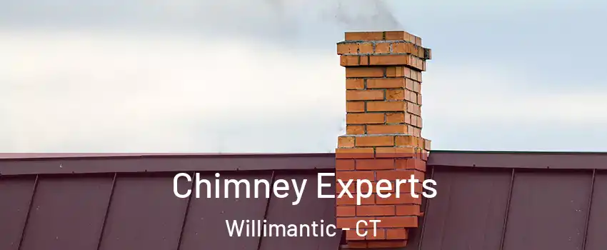 Chimney Experts Willimantic - CT