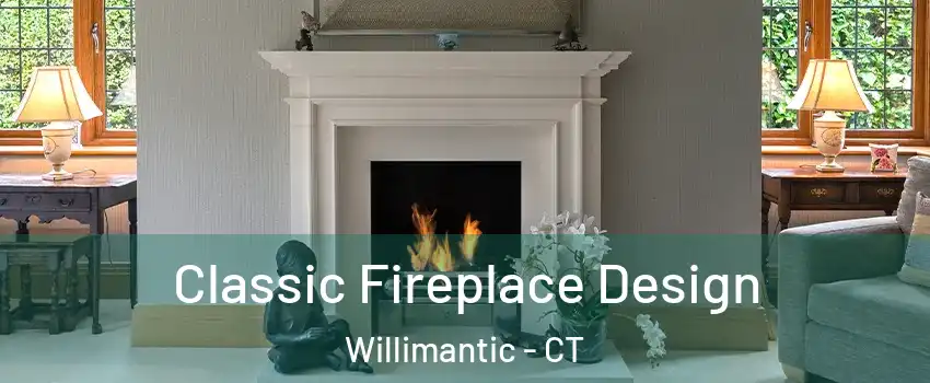  Classic Fireplace Design Willimantic - CT