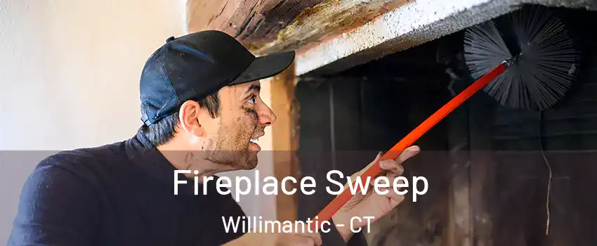  Fireplace Sweep Willimantic - CT