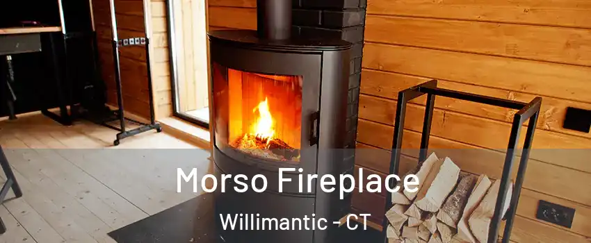  Morso Fireplace Willimantic - CT