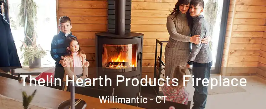 Thelin Hearth Products Fireplace Willimantic - CT